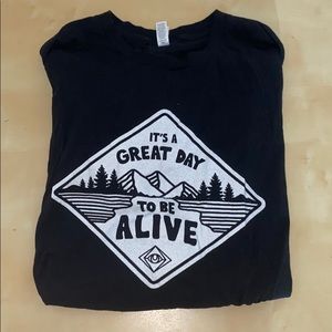 “It’s a Great Day to Be Alive” Black Longsleeve